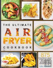 The Ultimate Air Fryer Cookbook