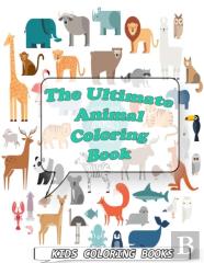 The Ultimate Animal Coloring Book