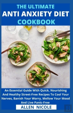 Bertrand.pt - The Ultimate Anti-Anxiety Diet Cookbook