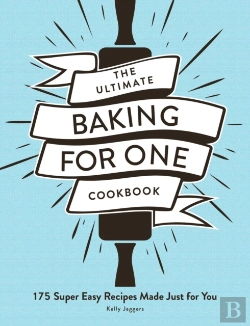 Bertrand.pt - The Ultimate Baking For One Cookbook