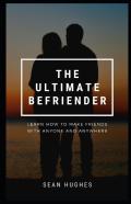 The Ultimate Befriender
