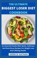 The Ultimate Biggest Loser Diet Cookbook