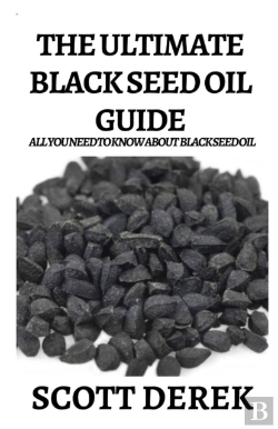 Bertrand.pt - The Ultimate Black Seed Oil Guide