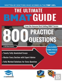 Bertrand.pt - The Ultimate Bmat Guide: 800 Practice Questions