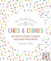 The Ultimate Book Of Cakes And Cookies