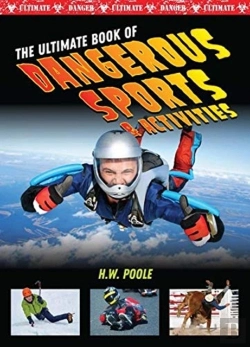 Bertrand.pt - The Ultimate Book Of Dangerous Sports & Activities