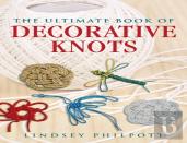 The Ultimate Book Of Decorative Knots