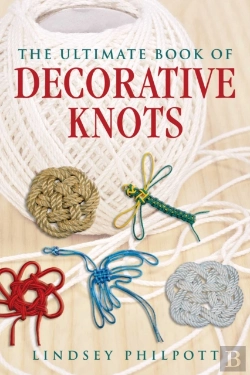 Bertrand.pt - The Ultimate Book Of Decorative Knots