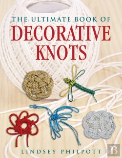 Bertrand.pt - The Ultimate Book Of Decorative Knots