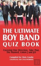 The Ultimate Boy Band Quiz Book