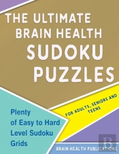 The Ultimate Brain Health Sudoku Puzzles
