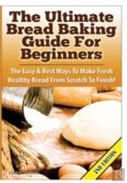 Bertrand.pt - The Ultimate Bread Baking Guide For Beginners