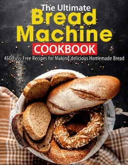 Bertrand.pt - The Ultimate Bread Machine Cookbook