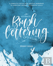 The Ultimate Brush Lettering Guide