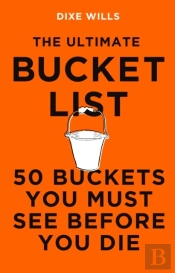 The Ultimate Bucket List