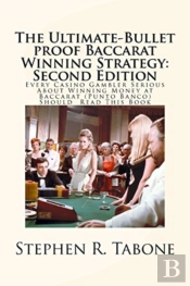 The Ultimate-Bullet Proof Baccarat Winning Strategy