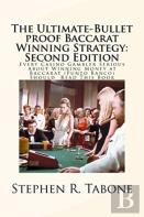 The Ultimate-Bullet Proof Baccarat Winning Strategy