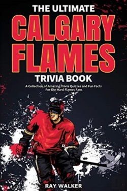 Bertrand.pt - The Ultimate Calgary Flames Trivia Book