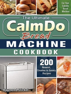 Bertrand.pt - The Ultimate Calmdo Bread Machine Cookbook