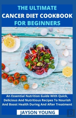 Bertrand.pt - The Ultimate Cancer Diet Cookbook For Beginners