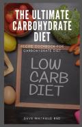 The Ultimate Carbohydrate  Diet