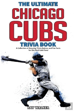 Bertrand.pt - The Ultimate Chicago Cubs Trivia Book
