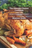 The Ultimate Chicken Cookbook