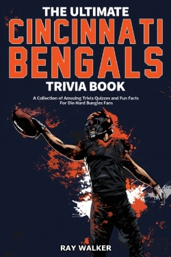 Bertrand.pt - The Ultimate Cincinnati Bengals Trivia Book
