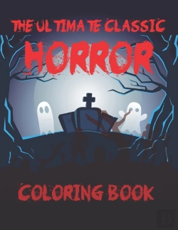 Bertrand.pt - The Ultimate Classic Horror Coloring Book