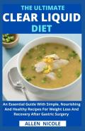 The Ultimate Clear Liquid Diet