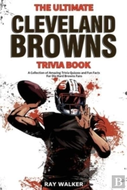 Bertrand.pt - The Ultimate Cleveland Browns Trivia Book