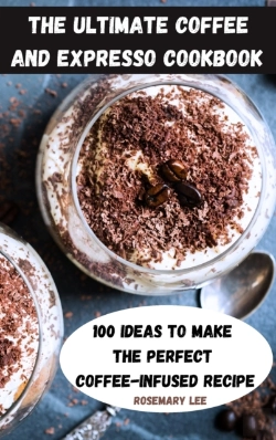 Bertrand.pt - The Ultimate Coffee And Expresso Cookbook