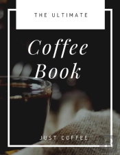 The Ultimate Coffee Book