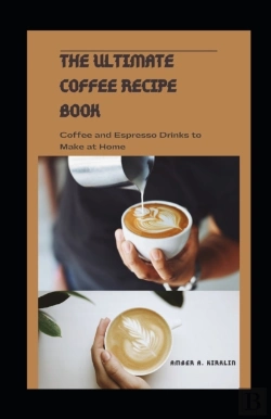 Bertrand.pt - The Ultimate Coffee Recipe Book