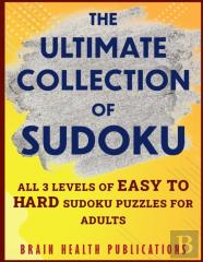 The Ultimate Collection Of Sudoku