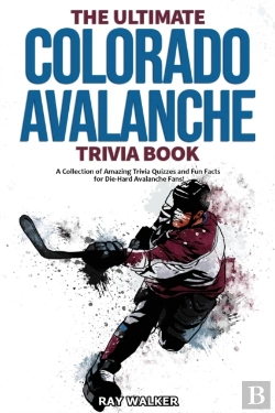 Bertrand.pt - The Ultimate Colorado Avalanche Trivia Book