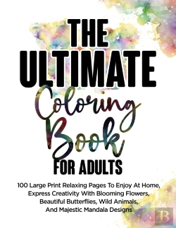 Bertrand.pt - The Ultimate Coloring Book For Adults