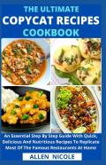 The Ultimate Copycat Recipes Cookbook