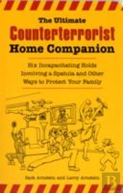 The Ultimate Counterterrorist Home Companion