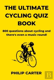 The Ultimate Cycling Quiz Book