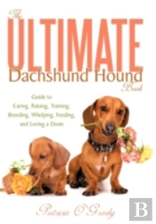 The Ultimate Dachshund Hound Book: Guide