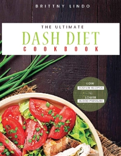 Bertrand.pt - The Ultimate Dash Diet Cookbook: Low Sod