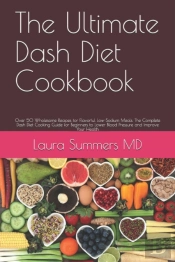 The Ultimate Dash Diet Cookbook