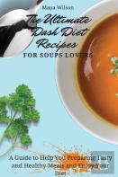 The Ultimate Dash Diet Recipes For Soups Lovers