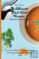 The Ultimate Dash Diet Recipes For Soups Lovers