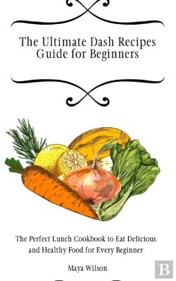 Bertrand.pt - The Ultimate Dash Recipes Guide For Beginners
