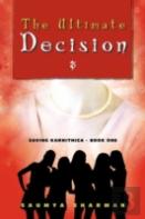 The Ultimate Decision