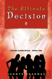 The Ultimate Decision