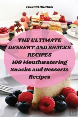Bertrand.pt - The Ultimate Dessert And Snacks Recipes