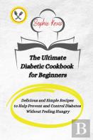 The Ultimate Diabetic Cookbook For Beginners